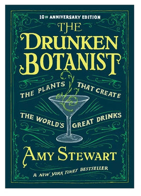 Drunken Botanist 10th Anniversary Edition