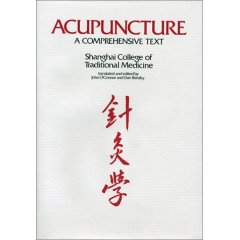Acupuncture: A Comprehensive Text