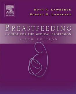 Breastfeeding: A Guide for the Medical Profession