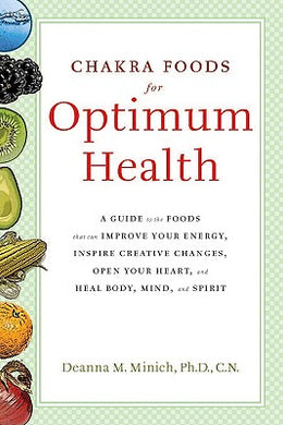 Chakra Foods for Optimum Health