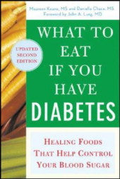 What to Eat if You Have Diabetes, 2nd edition