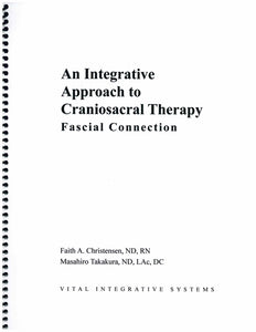An Integrative Approach to Craniosacral Therapy:  Fascial Connection