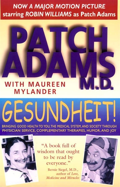 Patch Adams' Gesundheit!