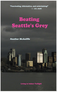Beating Seattle's Grey