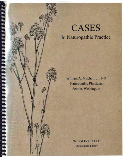 CASES In Naturopathic Practice
