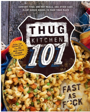 Thug Kitchen 101