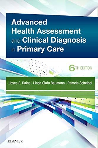 Advanced Health Assessment and Clinical Diagnosis in Primary Care 6th edition