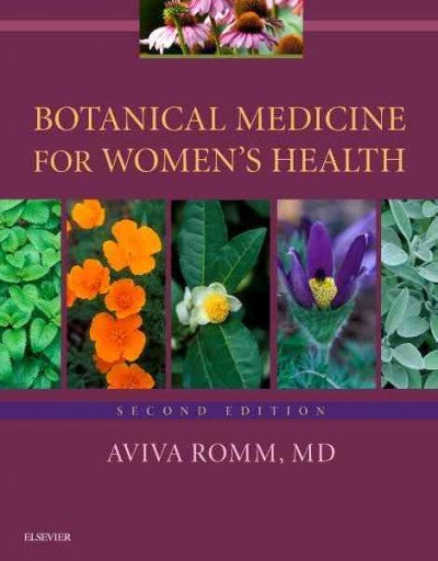 Botanical Medicine for Women's Health, second ed.