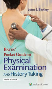 Bates Pocket Guide to Physical Examination, 9th ed.