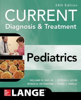 Current Diagnosis & Treatment Pediatrics, 24th ed.