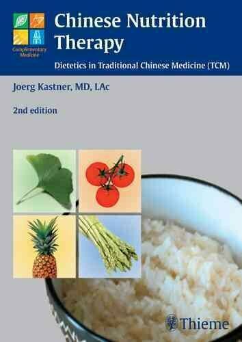 Chinese Nutrition Therapy, 2nd ed.