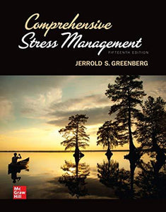 Comprehensive Stress Management, fifteenth ed.