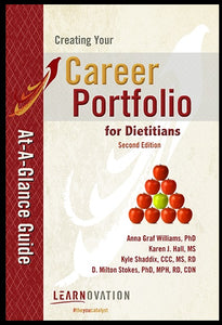 Creating Your Career Portfolio for Dietitians, 2nd ed.