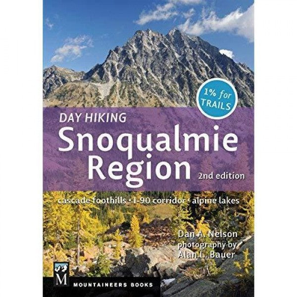 Day Hiking: Snoqualmie Region, 2nd ed.
