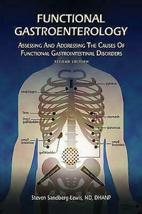 Functional Gastroenterology, 2nd ed.