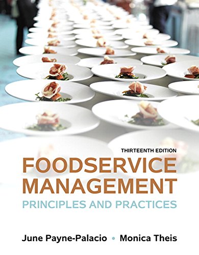 Foodservice Management: Principles and Practices, 13th ed.