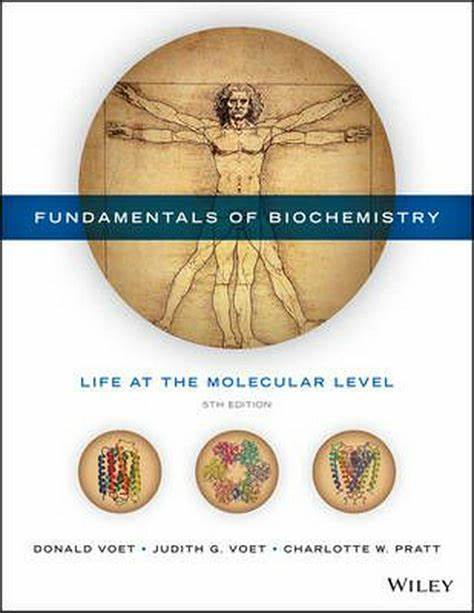 Fundamentals of Biochemistry, 5th ed. (USED only)