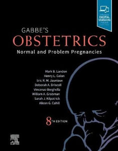 Gabbe's Obstetrics: Normal and Problem Pregnancies, 8th ed.