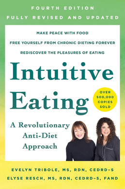 Intuitive Eating, 4th ed.