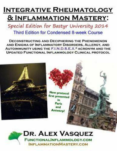 Integrative Rheumatology & Inflammation Mastery 3rd Ed
