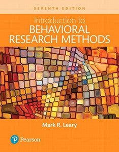 Introduction to Behavioral Research Methods, 7th ed.