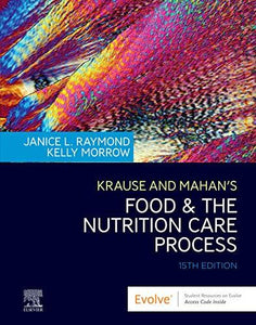 Krause and Mahan's Food & the Nutrition Care Process, 15th ed.