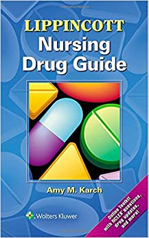 Lippincott Nursing Drug Guide