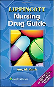 Lippincott Nursing Drug Guide