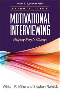 Motivational Interviewing, 3rd ed.
