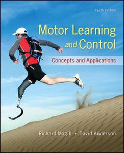 Motor Learning and Control, 10th ed.