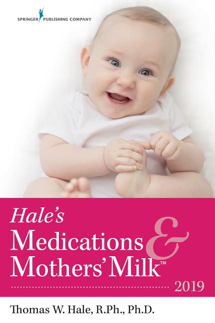 Medications & Mothers' Milk 2019