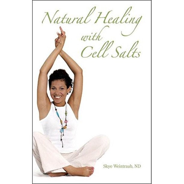 Natural Healing with Cell Salts