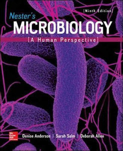 Nester's Microbiology: a human perspective, 9th ed. (USED only)