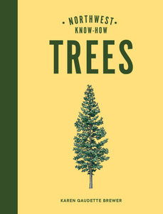 Northwest Know-How TREES