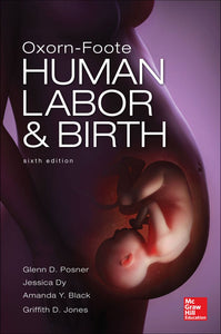 Oxorn-Foote Human Labor & Birth, 6th ed.