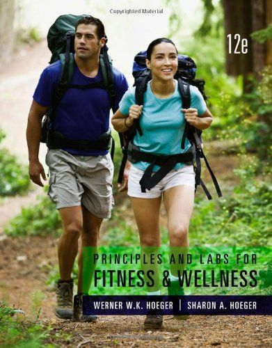 Principles and Labs for Fitness & Wellness, 12th ed. (USED only)