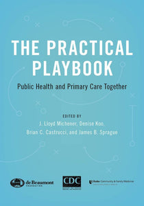 Practical Playbook: public health and primary care together