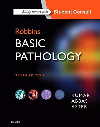 Robbins Basic Pathology, 10th ed.