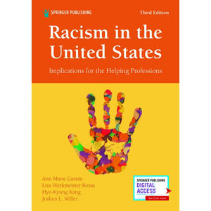 Racism in the United States, 3rd ed.