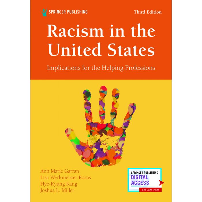 Racism in the United States, 3rd ed.