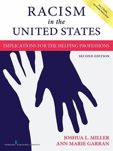 Racism in the United States, 2nd ed.