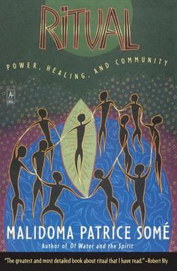 Ritual: Power, Healing, and Community