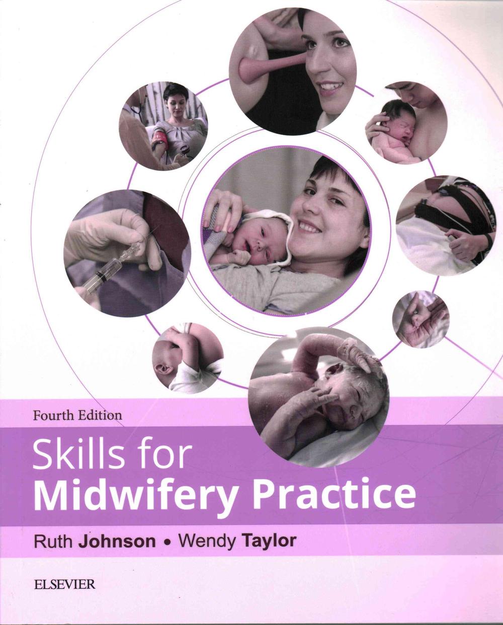 Skills for Midwifery Practice, 4th ed.