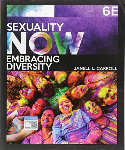 Sexuality NOW: Embracing Diversity, 6th ed.