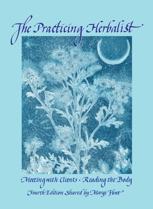 Practicing Herbalist, 4th ed.