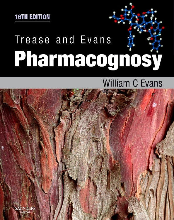 Trease and Evans Pharmacognosy, 16th ed.