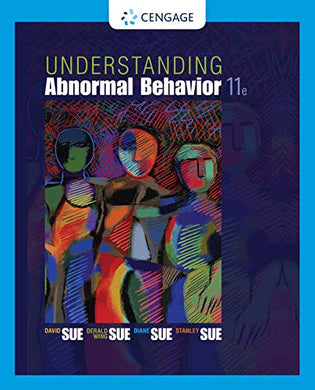 Understanding Abnormal Behavior, 11th ed. (USED)