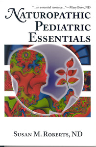 Naturopathic Pediatric Essentials